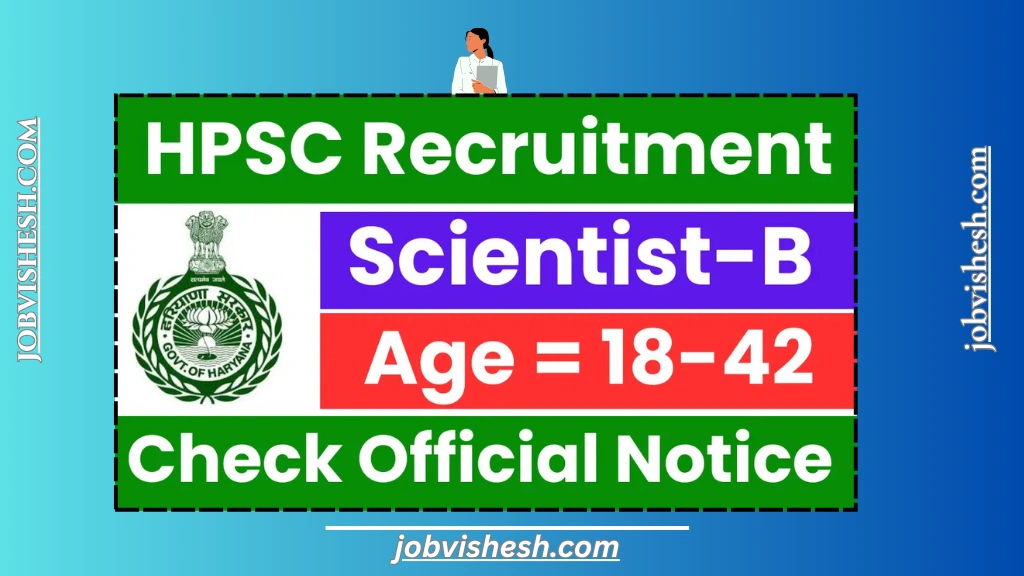 How to Apply for HPSC Scientist-B Recruitment 2025
