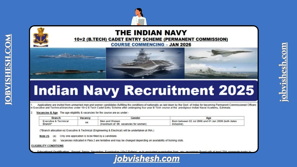 Indian Navy 10+2 (B.Tech) Cadet Entry Scheme 2025